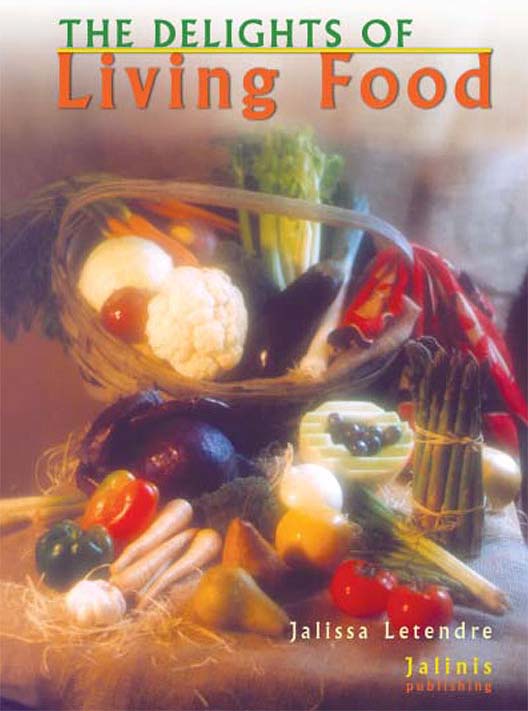 The delights of living food