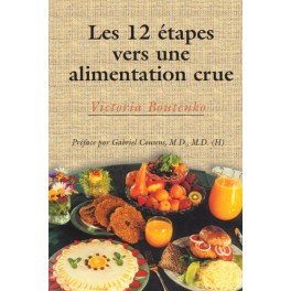 Les 12 étapes vers une alimentation crue